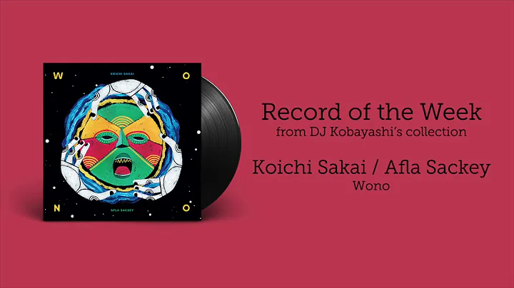 Koichi Sakai / Afla Sackey - Wono {Full Album} | R...