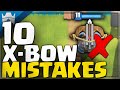 10 Mistakes YOU Make With 2.9 X-Bow || Clash Royale X-Bow Pro Tips!