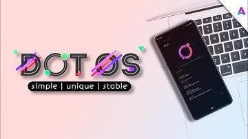 Dot OS custom rom | for Xiaomi MI A2 lite | short impression and installation guide | adnan D tuber