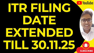 ITR FILING DATE EXTENDED TILL 30.11.25