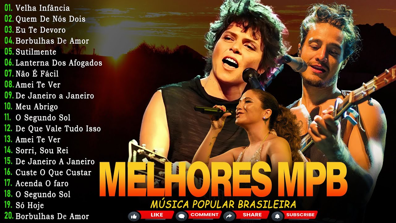 MPB Das Antigas Anos 80/90 - O Melhor Da MBP Relaxar - Marisa Monte, Ana Carolina, Djavan, Skank#k28