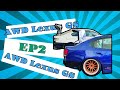 AWD Wagon Lexus GS Build Series - EP2