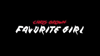 Chris Brown - Favorite Girl (Official Audio)