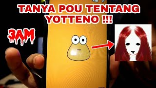 TANYA POU TENTANG YOTTENO ! DIA JAWAB INI !