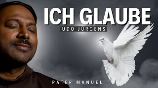 Udo Jürgens - Ich glaube: Ein zeitloses Meisterwerk der deutschen Musik | Pater Manuel