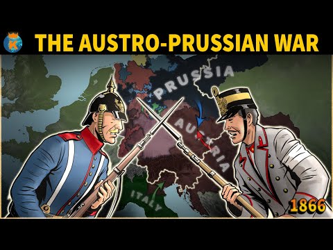 The Austro-Prussian War - Explained in 11 Minutes