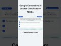 Google AI Exam Questions and Correct Answers #certshero  #generativeai