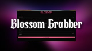 Blossom Grabber 2026!! [Free and Paid] | best discord token grabber & more....
