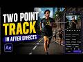 Two Point Track In After Effect | After Effects me 2 Point Track  kaise karte hai...