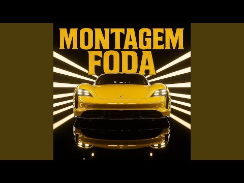 Montagem Foda Slowed 
