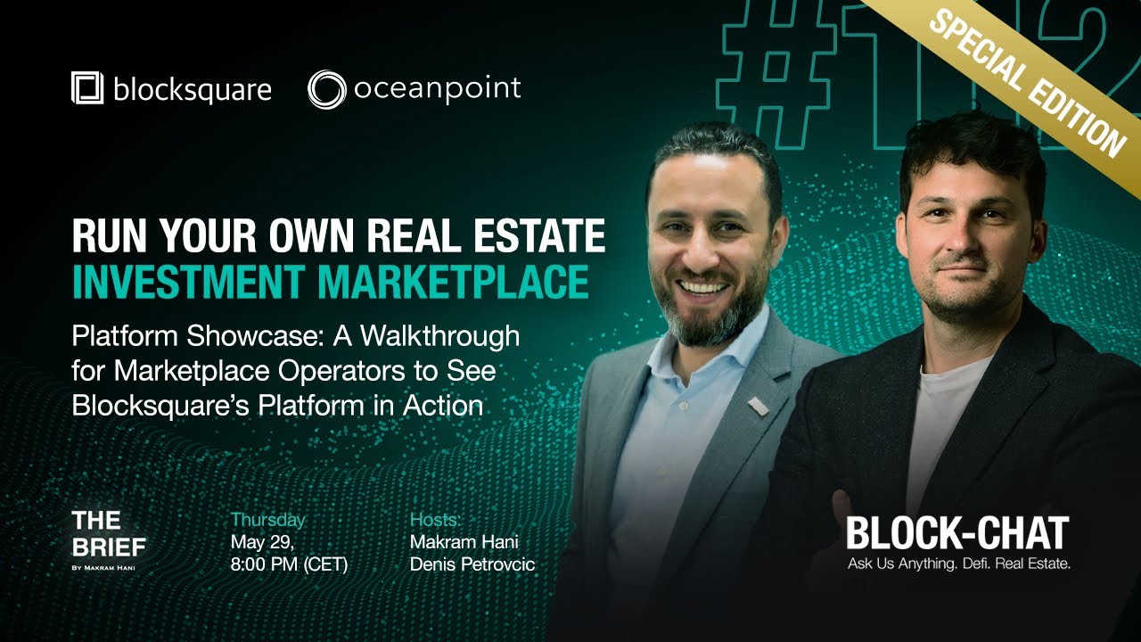 BLOCK-CHAT [#112] – How to Launch a Real Estate Tokenization ...