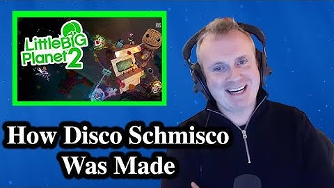Little Big Planet 2 - How Disco Schmisco Was Made