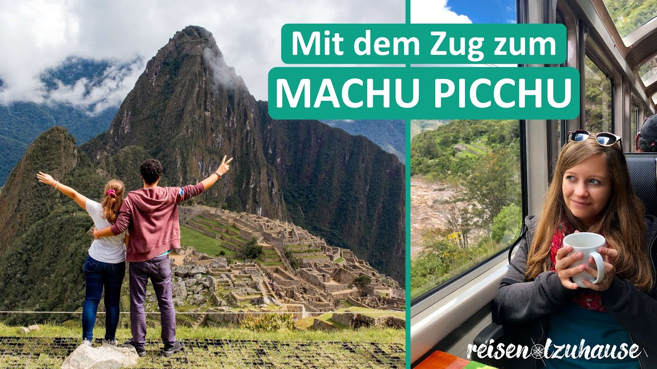 Machu Picchu | Peru ● Mit dem Zug zum Inka Weltwunder ● PeruRail Vistadome ● Weltreise Vlog #065