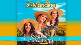 Le Mondine  Canzoni d'altri Tempi Vol.1 (ALBUM COMPLETO)