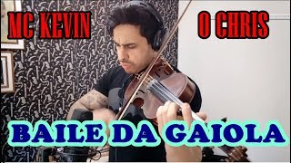 Miniatura del video "MC KEVIN O CHRIS - BAILE DA PENHA SEMPRE LOTADO (BAILE DA GAIOLA)  by Douglas Mendes (Violin Cover)"