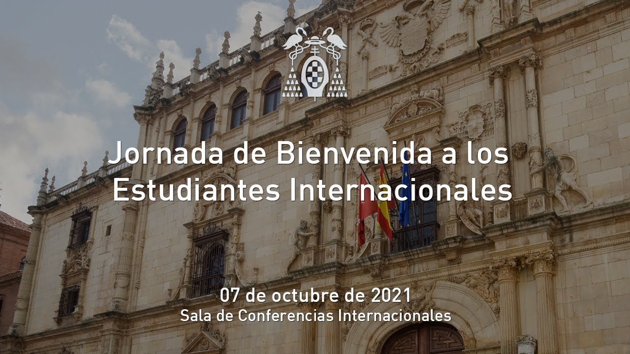 Jornada de Bienvenida a los Estudiantes Internacionales · 07/10/2021 ...
