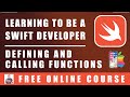 #45 Swift Programming - Defining and Calling Functions