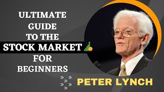 Peter Lynch How To Invest For Beginners and Guide To The Stock Market #investing #stockmarket