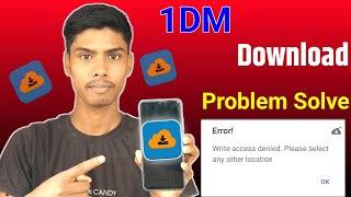 1dm storage access problem || 1dm download location problem