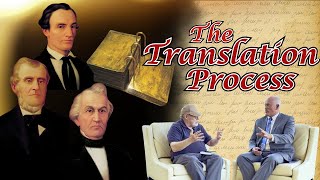 What was the Translation Process ??? (James Lucas) | Book of Mormon Evidence