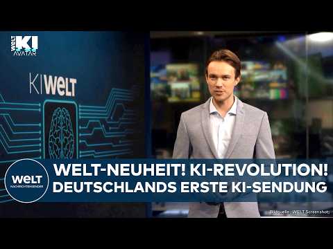 KI-WELT: WELT-Neuheit! KI-Revolution! Nachrichten vom Avatar! Das ist Deutschlands erste KI-Sendung