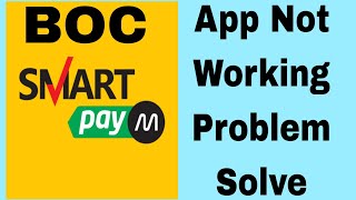 BOC Smart Pay App Not Working Problem Solve screenshot 3