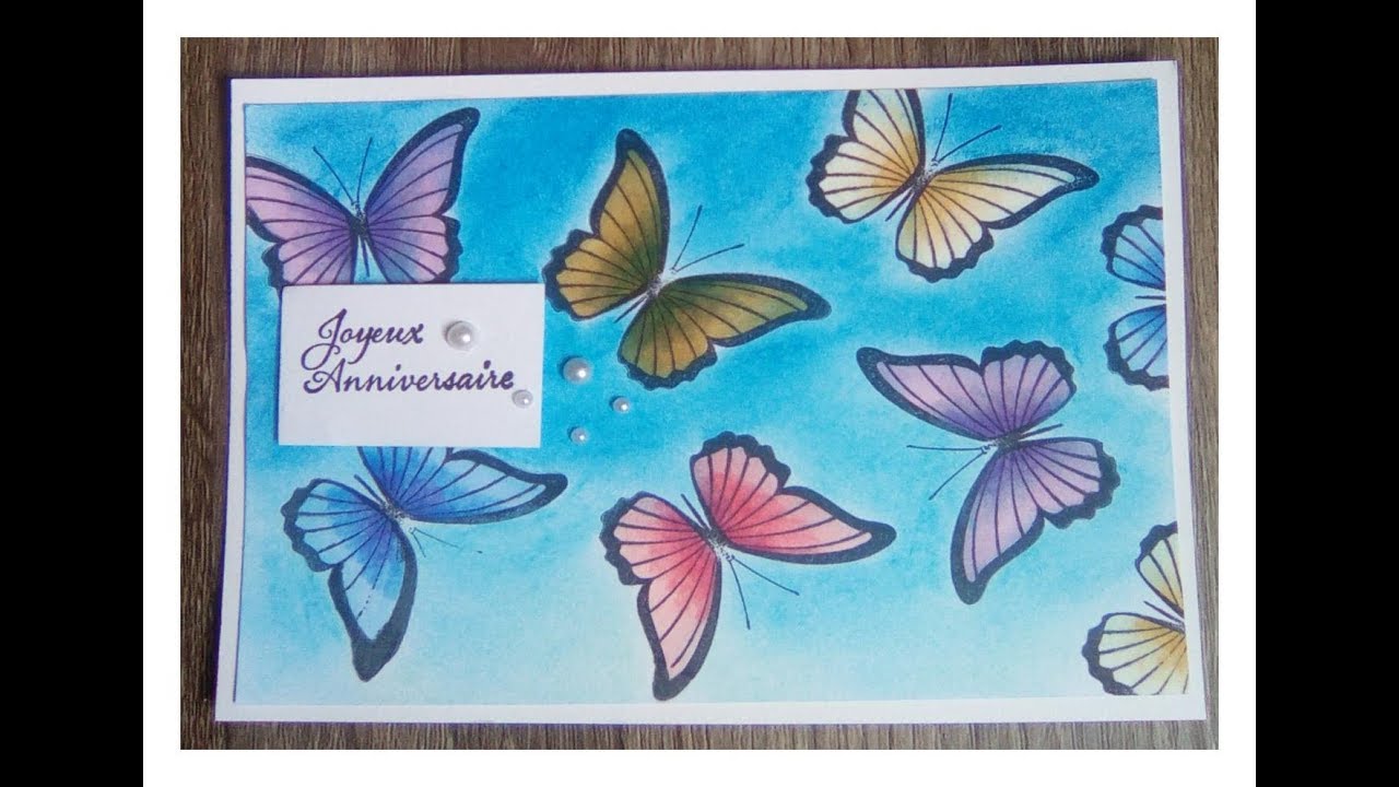 Tuto carte #7 anniversaire papillon - YouTube