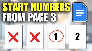 How To Make Page Numbers Start on Page 3 (Google Docs)
