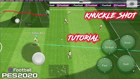 Pes 2021 Mobile - Knuckle ball Tutorial - Classic + Advanced Control