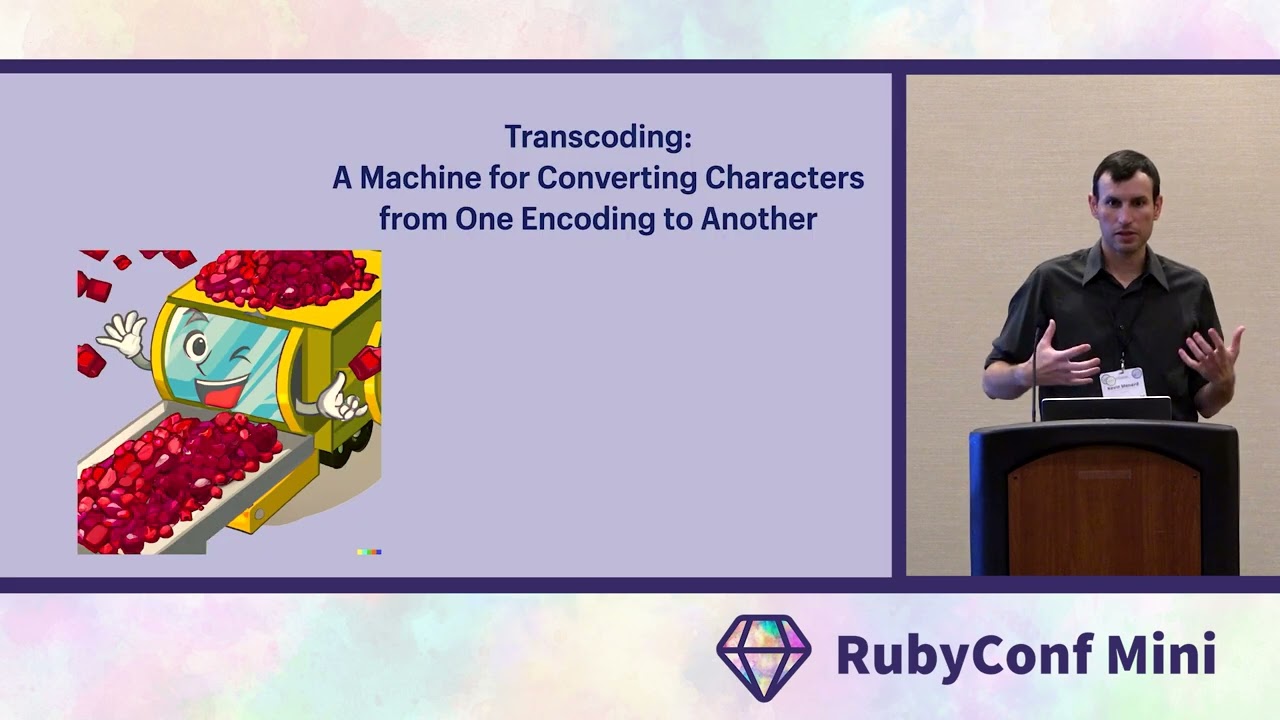 The Three-Encoding Problem | RubyEvents.org