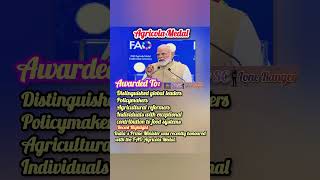 PM Receives FAO Agricola Medal#FAO#AgricolaMedal #pmModi #FoodSecurity #viral