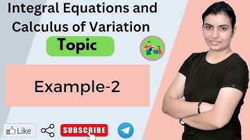 L-7||Example-2|| Integral Equations|| Nivaanmath Academy|| M.Sc. mathematics|| Deepa Choudhary