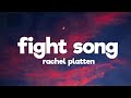 Rachel Platten - Fight Song (Lyrics)