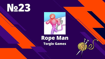 Rope Man - Gameplay Walkthrough - Level 23 (IOS, Android)