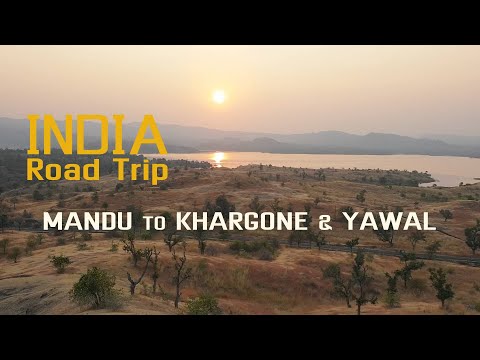 India Road Trip - Mandu to Khargone & Yawal Wildlife Sanctuary Mountain