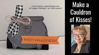 Halloween Cauldron of Kisses!