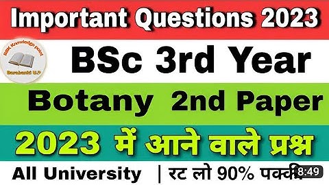 Bsc 3rd year botany 2nd paper important question 2023 | Bsc 3rd year botany important questions 2023