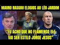 "ESTILO JORGE JESUS" | MAURO RASGA ELOGIOS AO LEONARDO JARDIM NOVO TÉCNICO DO FLAMENGO 