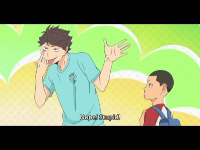 Oikawa saying baka one hour loop.
