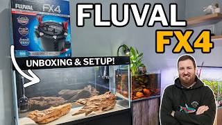 Fluval FX4 Unboxing & Setup - Is This the BEST Canister Filter?