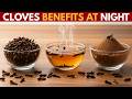 What Really Happens When You Eat Cloves Before Bed?