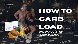 How to carb load & why? 1 Day Out From Hyrox