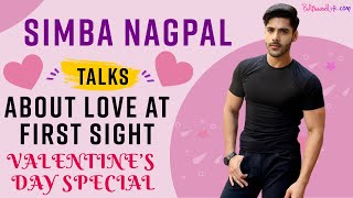 Valentines Special Simba Nagpal Talks Love At First Sight, On-Screen Romance, Relationships & More