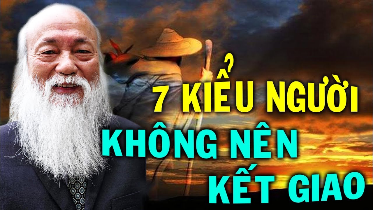 NHỮNG HẠNG NGƯỜI KHÔNG NÊN KẾT THÂN