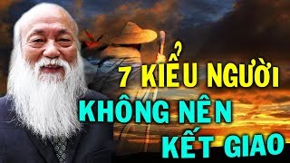 7 Kiểu người KHÔNG NÊN KẾT GIAO - Bí Quyết Thành Công.