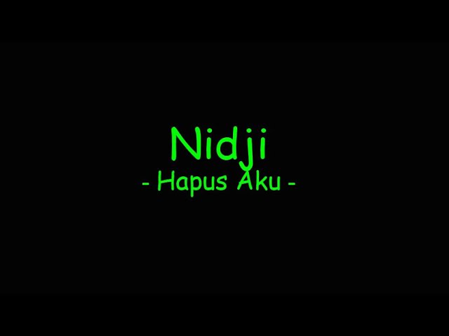 Nidji - Hapus Aku class=