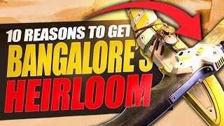 10 Reasons To Get Bangalore's Heirloom (Cold Steel) Apex Legends