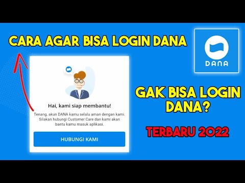 Cara Atasi Login Dana Customer Servis Terbaru 2022