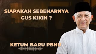 Complete Profile and Biography of Gus Kikin (KH. Kikin Abdul Hakim Mahfudz), the New General Chai...