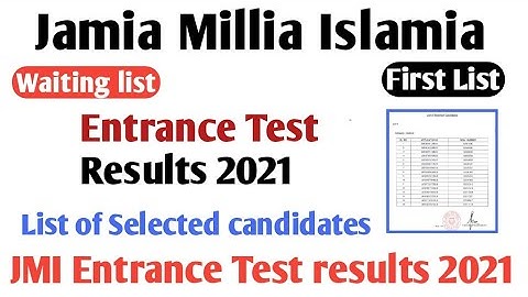 Jamia Millia Islamia results list of Selected candidates 2021 Jamia results M82
